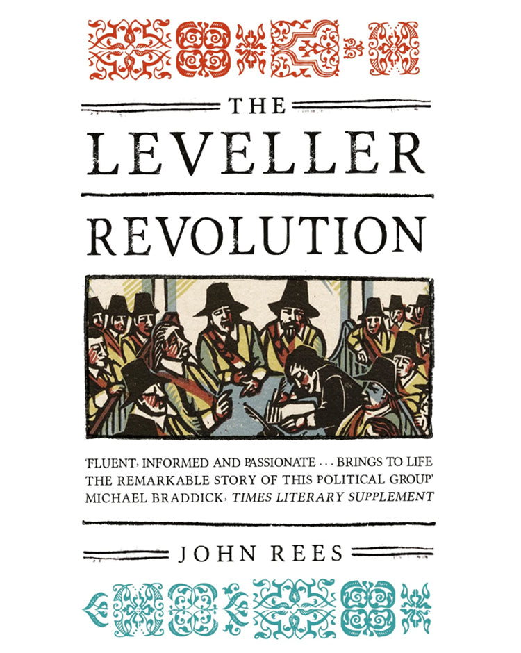 The Leveller Revolution - John Rees